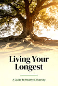 Living Your Longest